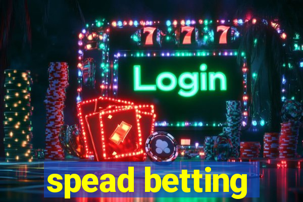 spead betting